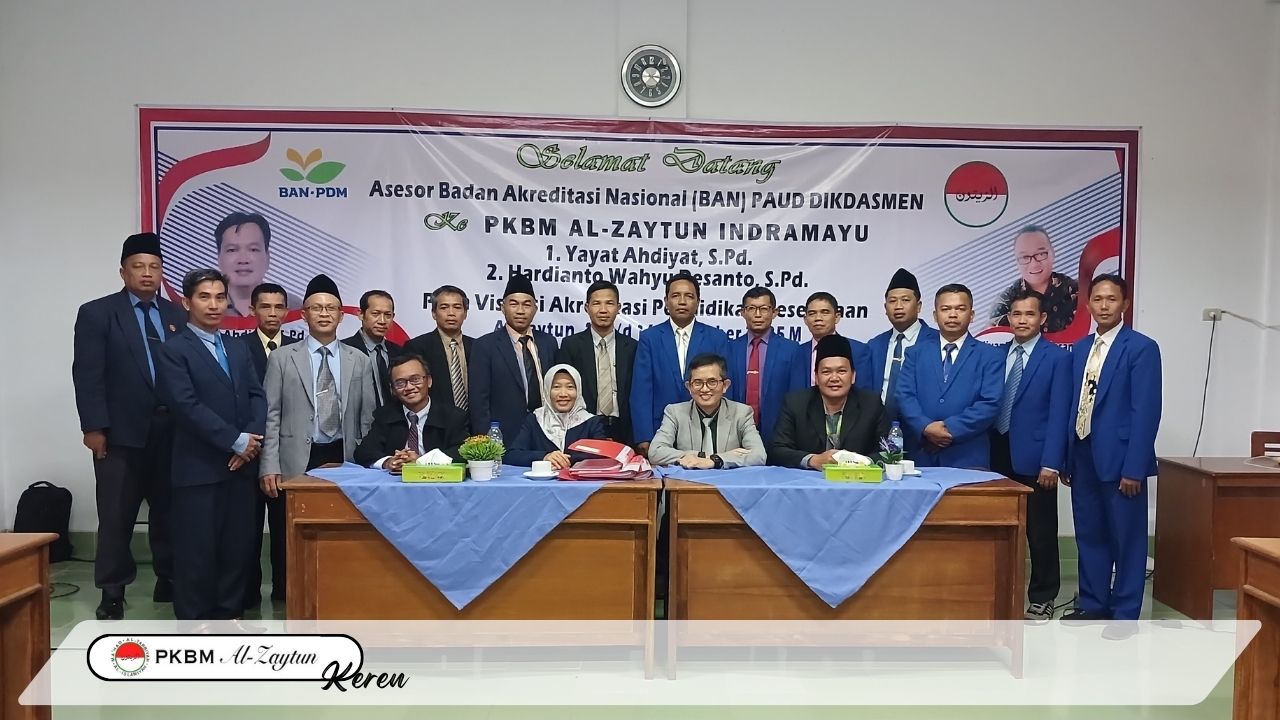 Selamat dan Tadzim untuk Para Pejuang Pendidikan PKBM Al Zaytun