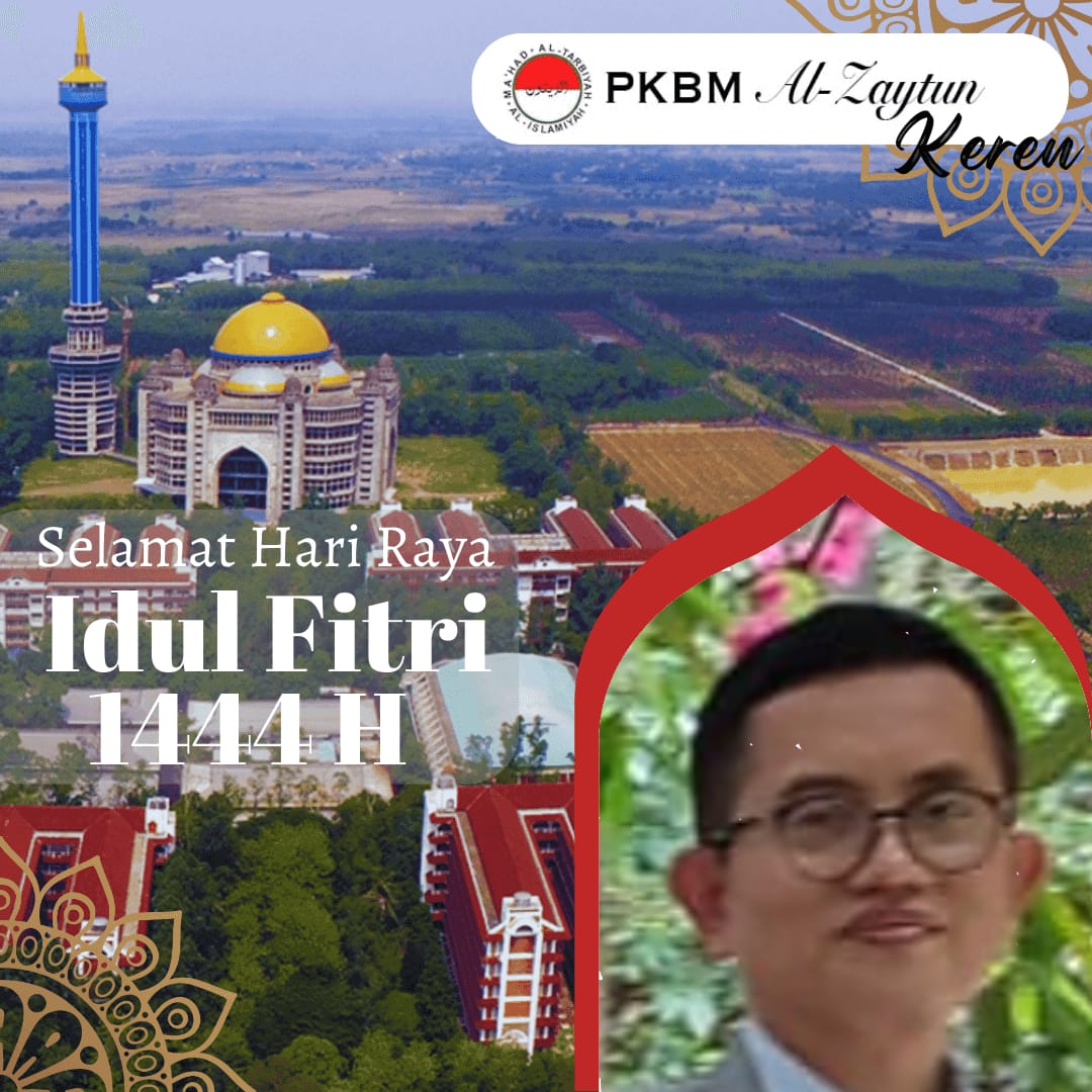 Mari ramaikan twibbon PKBM Al Zaytun di event merayakan hari raya Idul Fitri 1444 H